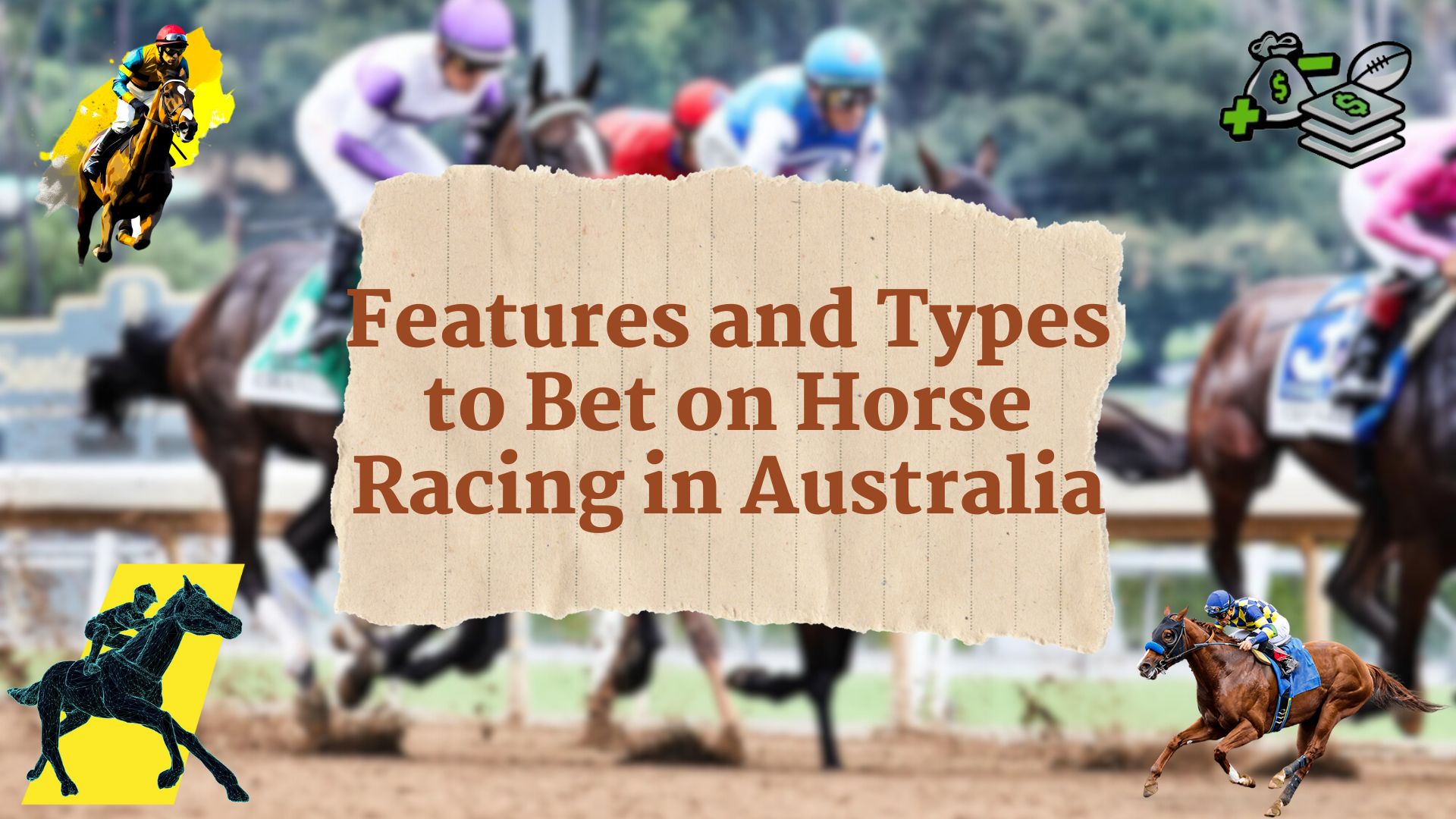 Features and Types to Bet on Horse Racing in Australia