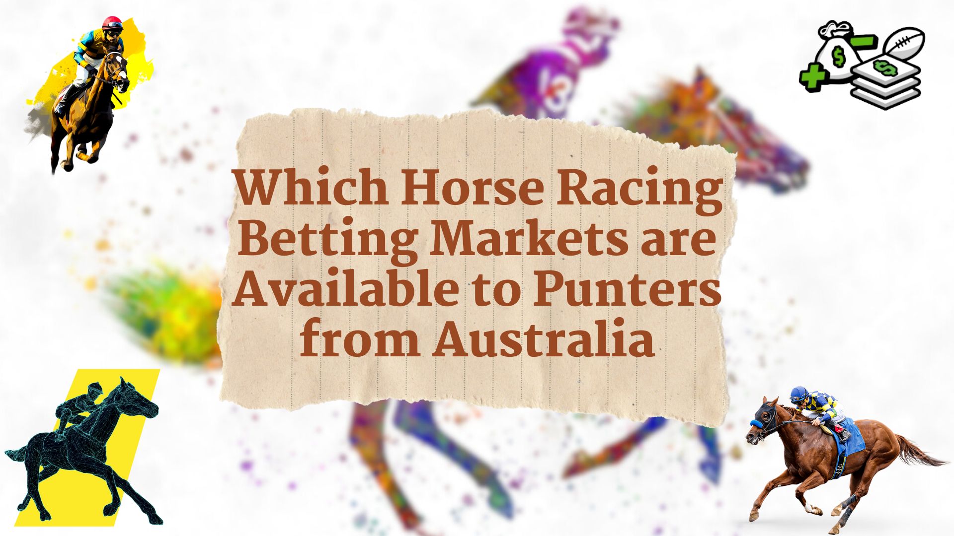 Which Horse Racing Betting Markets are Available to Punters from Australia