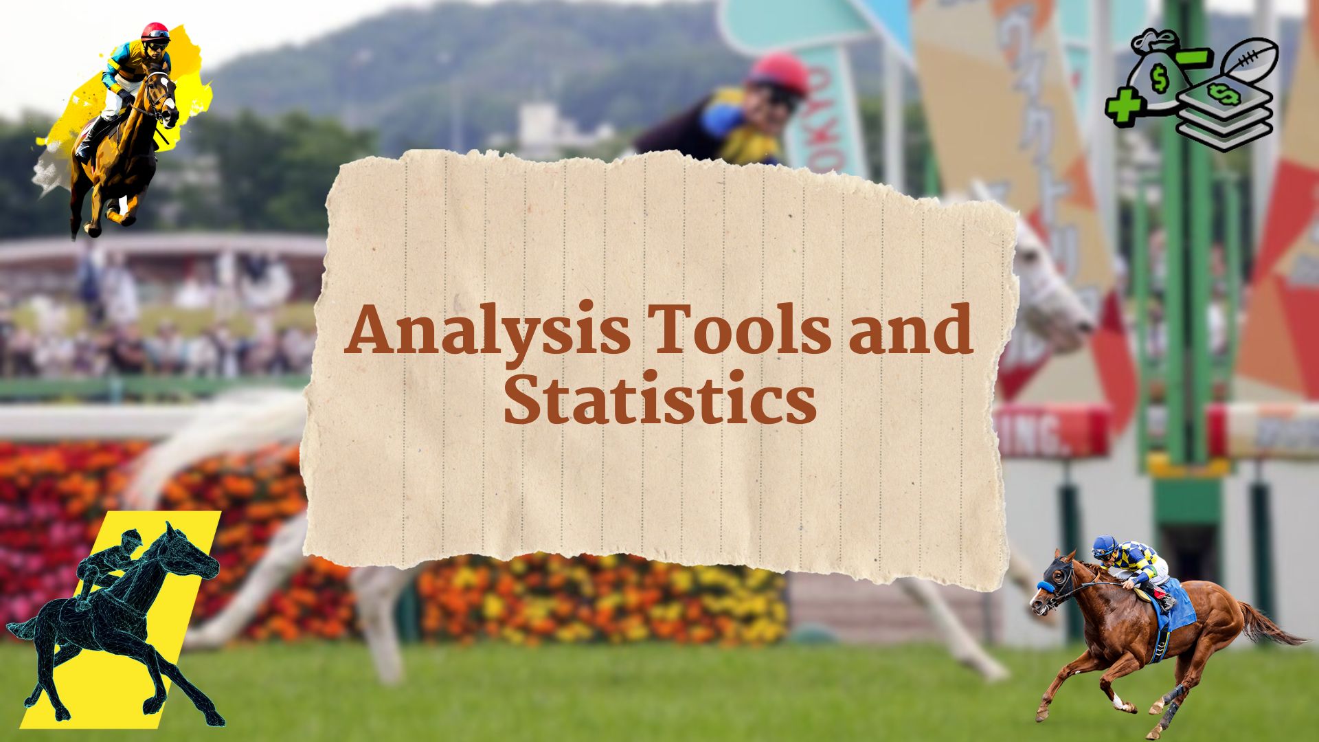 Analysis Tools and Statistics