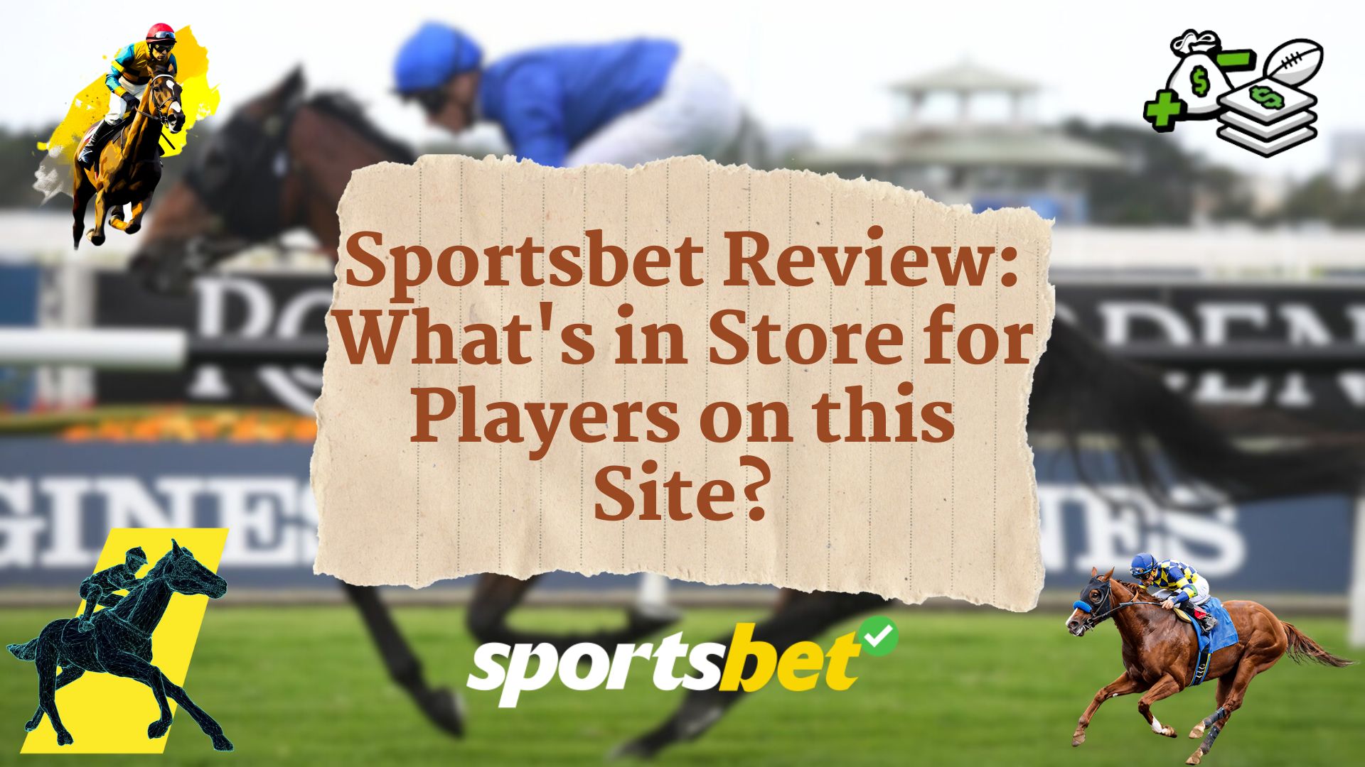 Sportsbet Review: What's in Store for Players on this Site?