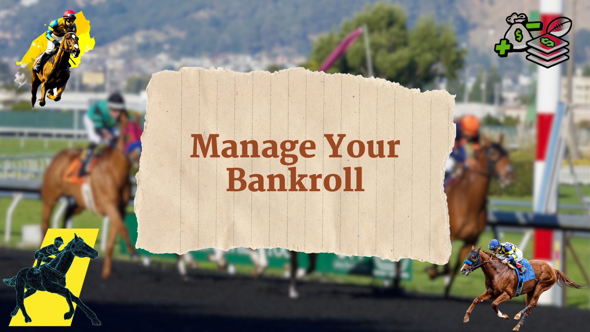 Manage Your Bankroll